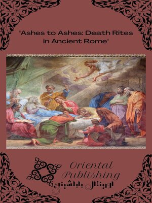 cover image of Ashes to Ashes Death Rites in Ancient Rome